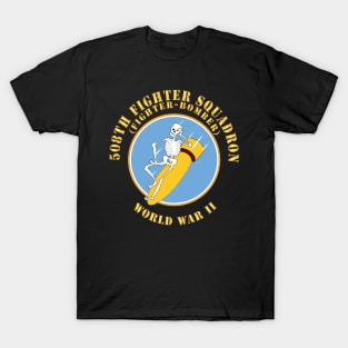 508th Fighter Squadron (Fighter Bomber), World War II X 300 T-Shirt